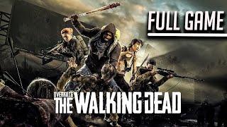 Overkill's The Walking Dead | Full Game No Commentary