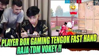 PLAYER BOX GAMING TENGOK FAST HAND RAJA TDM VOKEY