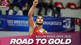 Ruslan NURULLAYEV (AZE) | Road to 72KG Gold | Greco-Roman Wrestling | U23 European Championships