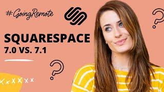 Squarespace 7.0 vs. 7.1 - Which Version of Squarespace Should You Use? (Squarespace 2020 Update)