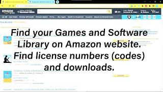 Find your Games and Software Library on Amazon website.  Find license numbers (codes) and downloads.
