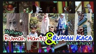 Main Ke Rumah Hantu dan Rumah Kaca || Jatim Park 1