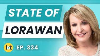 The State of LoRaWAN | LoRa Alliance's Donna Moore