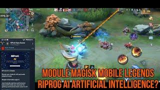 RipRog Ai 4.5 Stable, Test Module Magisk Artificial intelligence Mobile Legends+Unlock Ultra 120Fps