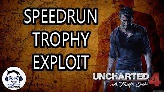 Uncharted 4 Speedrun Trophy Exploit - The Complete Tutorial of The Speedrun Glitch