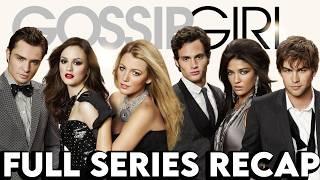 GOSSIP GIRL Full Series Recap | Season 1-6 Ending Explained