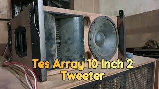 Tes  speaker array 10 inch dengan 2 tweeter dengan Smaart Live