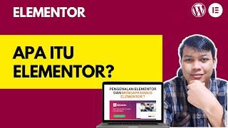 TUTORIAL ELEMENTOR - 1. PENGENALAN APA ITU ELEMENTOR?