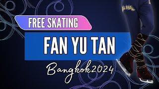 Fan Yu TAN (MAS) | Junior Men Free Skating | Bangkok 2024