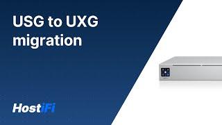 UniFi - USG to UXG Migration