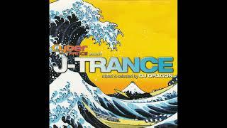 Cyber Trance Presents J-Trance (Mixed & Selected By DJ Dragon) [2003]