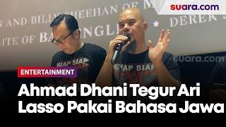 Momen Langka! Ahmad Dhani Tegur Ari Lasso Pakai Bahasa Jawa Gara-Gara Berisik di Depan Wartawan