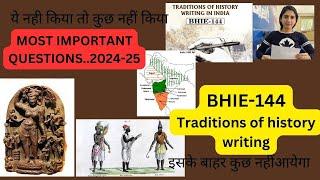 BHIE-144#Traditions of history writing#ignou notes# 2024-25