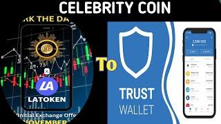 celebrity coin transfer latoken to trust wallet. #celebritycoin cc coin withdrawal on latoken