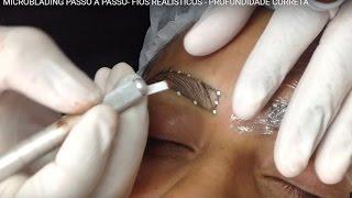 MICROBLADING PASSO A PASSO- FIOS REALÍSTICOS - PROFUNDIDADE CORRETA