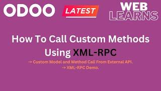 How to Call Custom Methods In Odoo Using XML-RPC