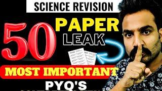 DONT MISS | 50 MOST EXPECTED QUESTIONS SCIENCE CLASS 10| SCIENCE PAPER LEAK CLASS 10 2023-24