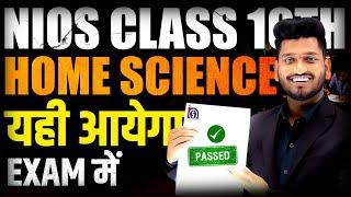 NIOS Class 10th Home Science Most Important Questions With Answer | Complete Syllabus marathon