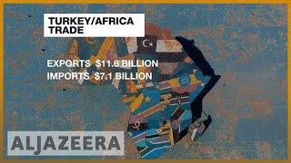  Turkey's booming investments in Africa | Al Jazeera English