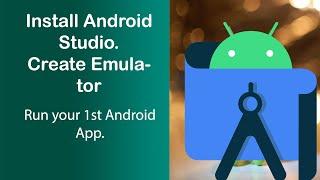 How to Install Android Studio, create emulator and run your 1st Android App  i n M1 Macbook Air