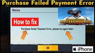 Fix purchase failed payment error please try again later bgmi problem solved