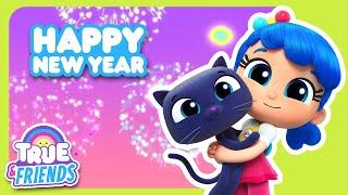 Happy NEW YEAR!  New Years Countdown with True and the Rainbow Kingdom  True and Friends