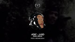 J-KID - Atat Feat. Mista (Official Audio) Produced by: Medmessiah