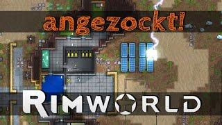 Angezockt! - RimWorld [Gameplay German Deutsch] [Let's Play]