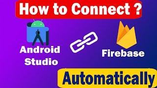 How to connect Firebase to Android Studio App  | 2024