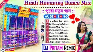 Old Hindi Humming Dance Song  Dj Pritam Remix  Hindi Humming Bass  Dj Bm Remix  Dj Susovan Mix