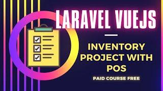 34 laravel vuejs inventory project bangla tutorial - cart add, remove