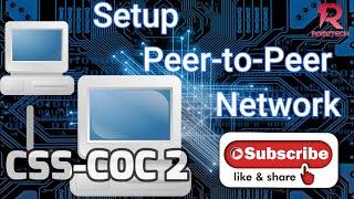 Setup Peer to Peer Network in Two Computers [Tagalog ]