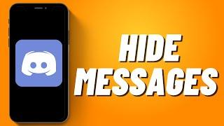 How to Hide Messages on Discord (2023)