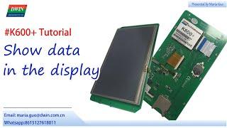 DWIN K600+ Tutorial: Set variable data display in the LCD---from DWIN Technology