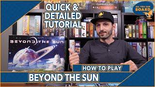 Beyond the Sun | How to Play | Worker Placement Powered by a Variable Tech Tree
