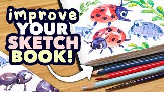 How to Improve your Sketchbook! // Ideas to fill your sketchbook