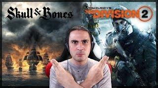 Skull & Bones / The Division 2!