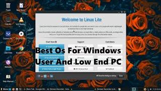 Best Os For Windows User And Low End PC