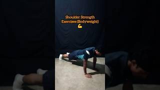 Shoulder Strength Bodyweight Exercises #fitnessmotivation #strength #workout #exercise #shoulder