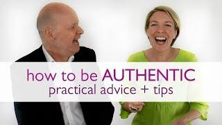 How to Be Authentic: Practical Advice & Tips | Wu Wei Wisdom