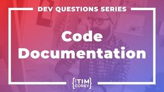 How Do I Document My Code?
