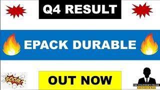 Epack Durable q4 result | epack Durable share latest news | epack Durable | epack share latest news