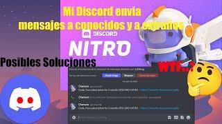 Mi Discord envia mensajes solo-Posibles Soluciones