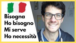 Come esprimere NECESSITÀ in Lingua Italiana (Ho bisogno | Mi serve | Ho necessità) [Sub ITA]