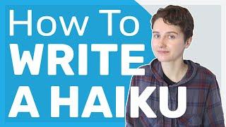 How to Write a Haiku | Beginner Friendly Poetry Tips!