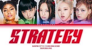 [AI COVER] How Would BLACKPINK & Nicki Minaj sing "Strategy" by TWICE | Color Coded Lyrics