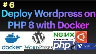 Deploy Wordpress with Docker, NGINX and PHP 8