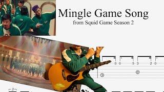 Mingle Game Song from Squid Game Season 2, Guitar Tabs