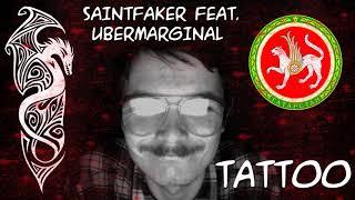 Saintfaker feat. Ubermarginal - Тату (Tattoo) (2019)