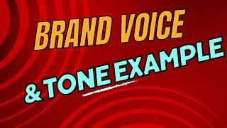 Brand Voice & Tone Example